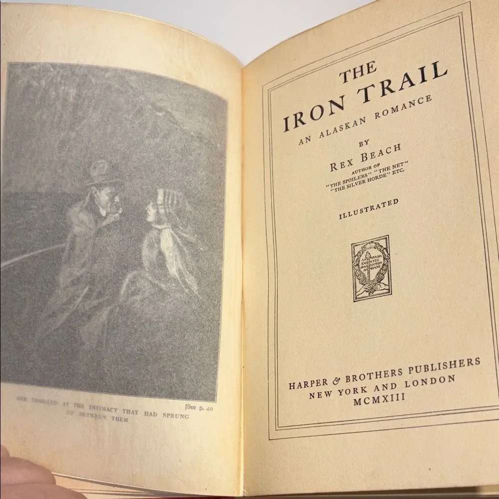 The Iron Trail by Rex Beach Hardcover